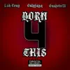 Born 4 This (feat. Onlyjay.q & Guapovelli) - Single album lyrics, reviews, download
