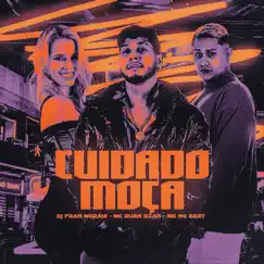 Cuidado Moça Song Lyrics