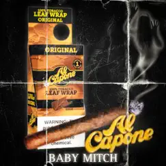 Al Capone - Single by Baby Mitch album reviews, ratings, credits