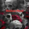 Shadow Fiend - Single album lyrics, reviews, download