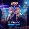 O Tempo - Single album lyrics, reviews, download