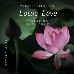 Lotus Love by Hayley Moss album reviews, ratings, credits