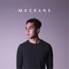 Moceans - EP album lyrics, reviews, download