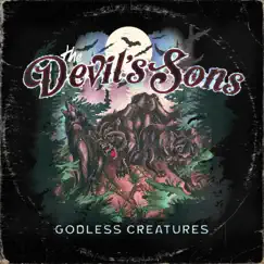 Godless Creatures by The Devil's Sons album reviews, ratings, credits