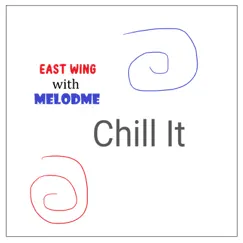 Chill It Song Lyrics