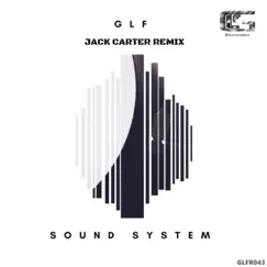 Sound System - Single by GLF album reviews, ratings, credits