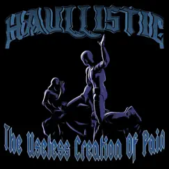 The Useless Creation of Pain - Single by Haullistic album reviews, ratings, credits