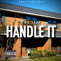 Handle It - Single by Uno $TAG album reviews, ratings, credits
