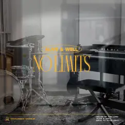 Alive & Well: No Limits - Single by Saddleback Worship album reviews, ratings, credits