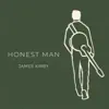 Honest Man - Single album lyrics, reviews, download