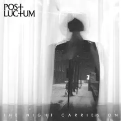 The Night Carries On - EP by Post Luctum album reviews, ratings, credits