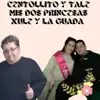 Mis Dos Princesas Xule Y La Guada - Single album lyrics, reviews, download