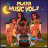 Playa Music, Vol.2 - E.P - EP album lyrics, reviews, download