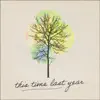 This Time Last Year - Single album lyrics, reviews, download