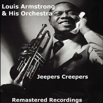 Jeeepers Creepers by Louis Armstrong and His Orchestra album download