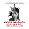 Warm Me - Single album lyrics, reviews, download