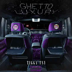 Ghetto Luxury - Single by TiggaTsy album reviews, ratings, credits