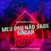 Meu Pau Não Sabe Nadar - Single album lyrics, reviews, download