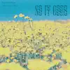 So It Goes - Single album lyrics, reviews, download