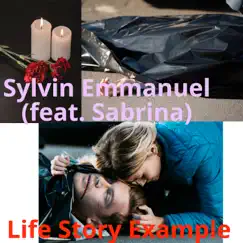 Life Story Example (feat. Sabrina) Song Lyrics