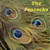 The Peacocks - Single album lyrics, reviews, download