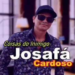 Coisas do Inimigo - Single by Josafá Cardoso album reviews, ratings, credits