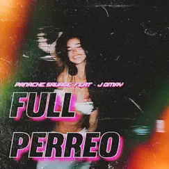 Full Perreo (feat. J Omay) Song Lyrics