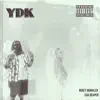 YDK (feat. CUA Reaper) - Single album lyrics, reviews, download
