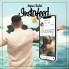 Instafeed - Single album lyrics, reviews, download