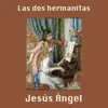 Las Dos Hermanitas - Single album lyrics, reviews, download
