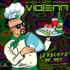 La Receta de Hoy - Single by Violenn album reviews, ratings, credits