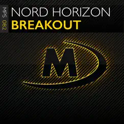 Breakout - Single by Nord Horizon album reviews, ratings, credits