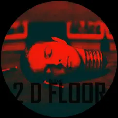 2 D Floor - Single by Rudaki album reviews, ratings, credits
