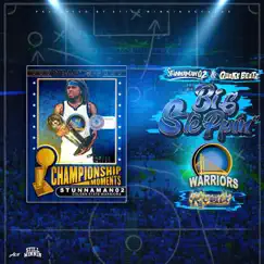 Big Steppin' (Warriors Remix) - Single by Stunnaman02 & QuakeBeatz album reviews, ratings, credits