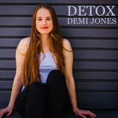 Detox - Single by Demi Jones album reviews, ratings, credits