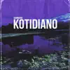 Kotidiano Vol.1 album lyrics, reviews, download