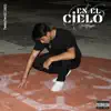 En el Cielo - Single album lyrics, reviews, download