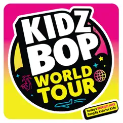 KIDZ BOP World Tour by KIDZ BOP Kids album reviews, ratings, credits