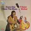 Every Day I Have the Blues album lyrics, reviews, download