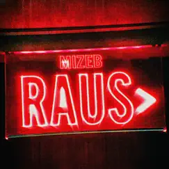 Raus - Single by MiZeb album reviews, ratings, credits