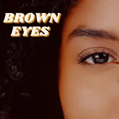 Brown Eyes - Single by Channing Green album reviews, ratings, credits