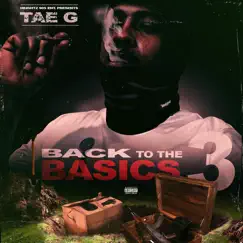 Back to the Basics 3 by Tae G album reviews, ratings, credits