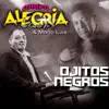 Ojitos Negros - Single album lyrics, reviews, download