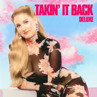Takin' It Back (Deluxe) by Meghan Trainor album download