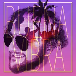 Buena Vibra - Single by Vidrio album reviews, ratings, credits