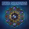 Blue Diamonds album lyrics, reviews, download