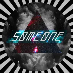 Someone - Single by The Skylab Project album reviews, ratings, credits