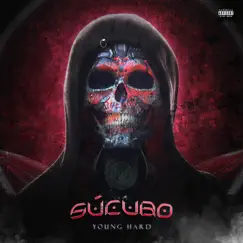 Súcubo - Single by Young Hard album reviews, ratings, credits