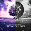 Living Colour (feat. kareen the rose) - Single album lyrics, reviews, download
