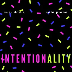 Intentionality - EP by M.C. Davis album reviews, ratings, credits
